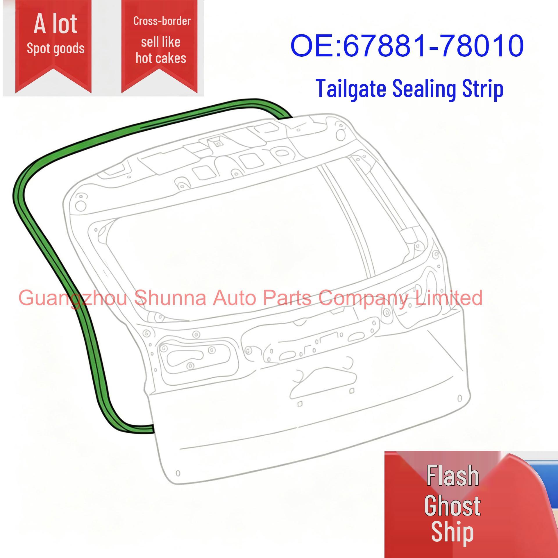 67881-78010 Tailgate Seal Strip for Toyota Lexus NX AGZ1# GZSN