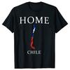 Funny Chilean HOME CHILE Country Flag and Map T Shirts Men Cotton Humor Streetwear Tee Shirt Short Sleeve Unisex Loose Clothing
