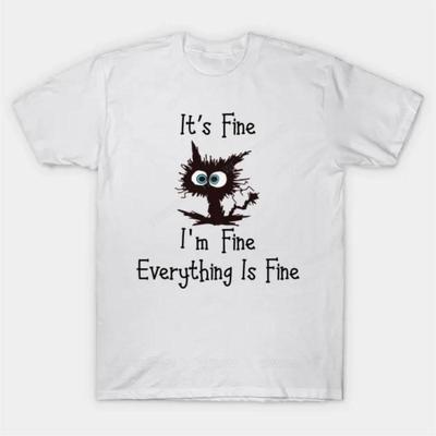 Male Fashion Top Tees Black Cat Its Fine Im Fine Everything Is Fine Graphic Oversized T Shirt MAN COTTON TSHIRT