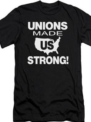 Unions Made Us (USA) Strong T Shirt IWW Industrial Workers of the World