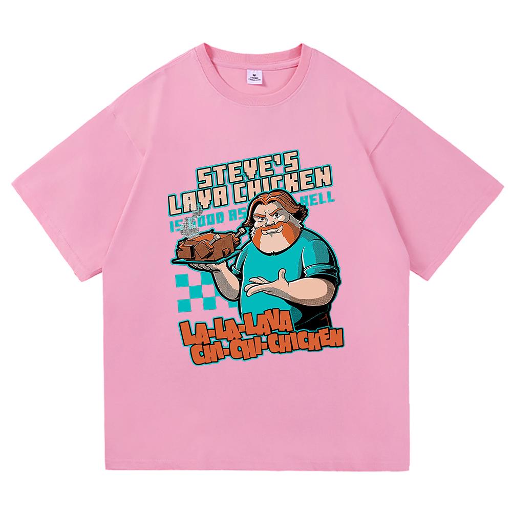 Funny Steve's Lava Chicken T Shirt 2025 Fashion Men/women Clothing Harajuku High Quality Tops Cotton Clothes Days Gifts Tshirts