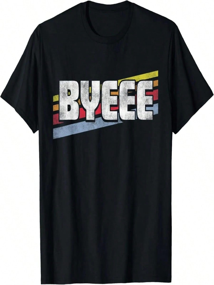 BYEEE Funny Sayings Sarcastic Humor Gag Gift Retro Style T-Shirt S разноцветный