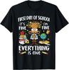 First Day of School I'm Fine Teacher Funny Back To School Unisex T-Shirt