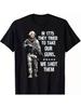 In They Tried To Take Our Guns We Shot Them TShirt