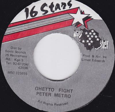 7inch Record PETER METRO - Ghetto Fight MSC325855 16 Stars Jamaica Reggae, Ska & Dub Used