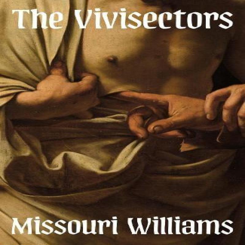 The Vivisectors by Missouri Williams Hardback Book 9780008725280