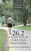 Bok 26.2 - A Marathon of Christian Devotions : Learning Life's Lessons Through Running