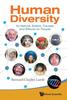 The Human Diversity: Its Nature, Extent, Causes And Effects On People Book