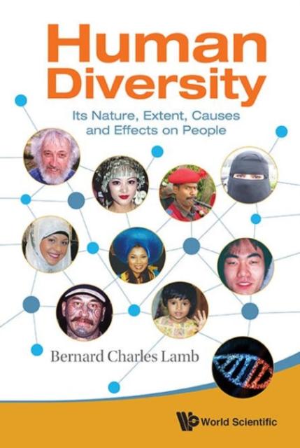 The Human Diversity: Its Nature, Extent, Causes And Effects On People Book