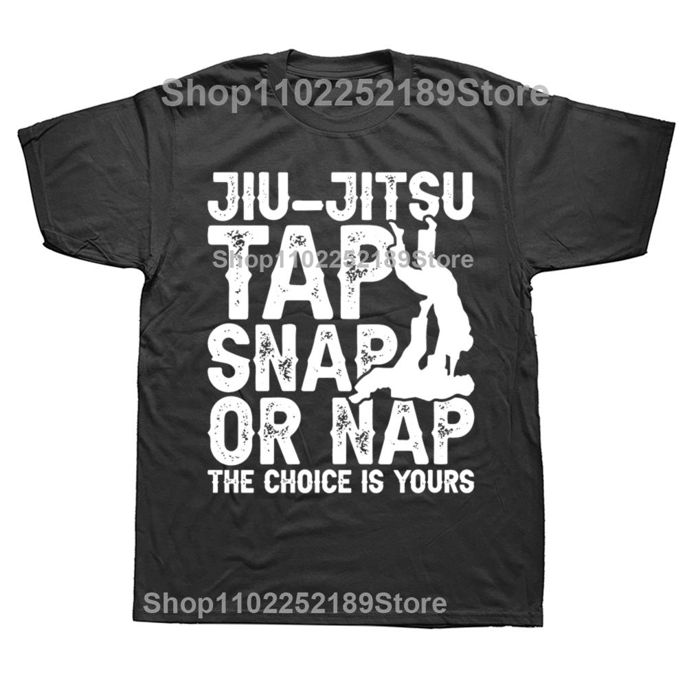 Lustiges Jiu Jitsu Tap Snap Or Nap Jiu Jitsu Kampfsport T-Shirts Herren Mode Freizeit T-Shirt 100% Baumwolle Locker Übergroßes T-Shirt