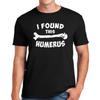 I Found This Humerus T Shirt Funny Humerous Saying Geek Nerd Top Vintage Versatile Fashion Stretched Slightly