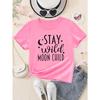 European Size Girls Round-neck Short-sleeved T-shirt with Unique English patternsWSL Girl STAY Wild MOON CHILD