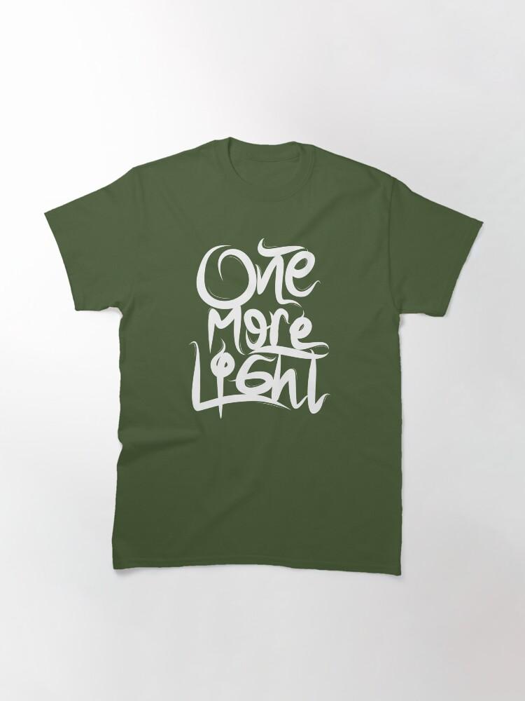 One More Light Classic T-Shirt