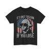 George Washington Es ist nur Verrat, wenn du verlierst 4. Juli T-Shirt