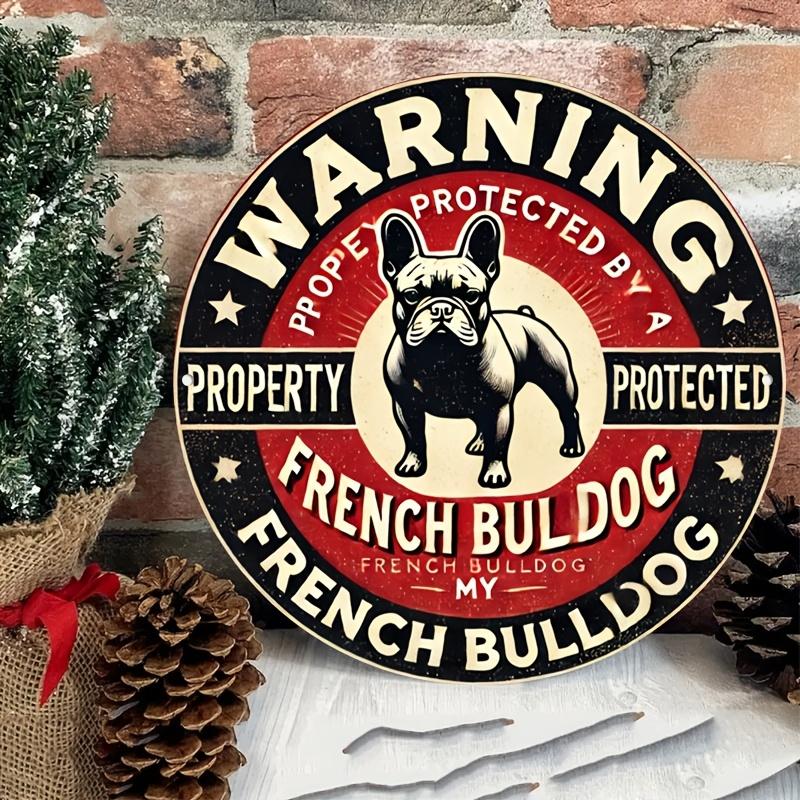 PC D Plat Vintage Avertissement Propriété Protégée Par Bouledogue Français Panneau Métallique Rond cm Magasin de Desserts Café Décor Mural
