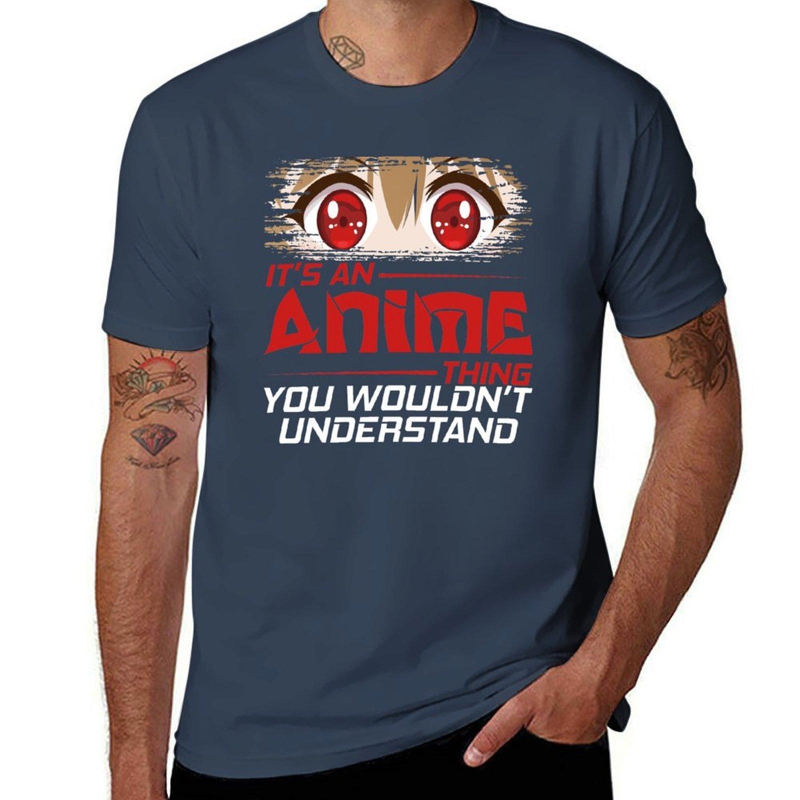 Its An Anime Thing You Wouldnt Understand Funny Cute Anime Girl Gift Tshirt High Quality Durable Tshirt S
