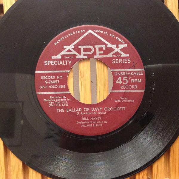 

7inch Record BILL HAYES The Ballad Of Davy Crockett Farew 976057 Apex 1955 Canada Pop Used