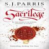 Sacrilege by S. J. Parris Paperback Book 9780007317783