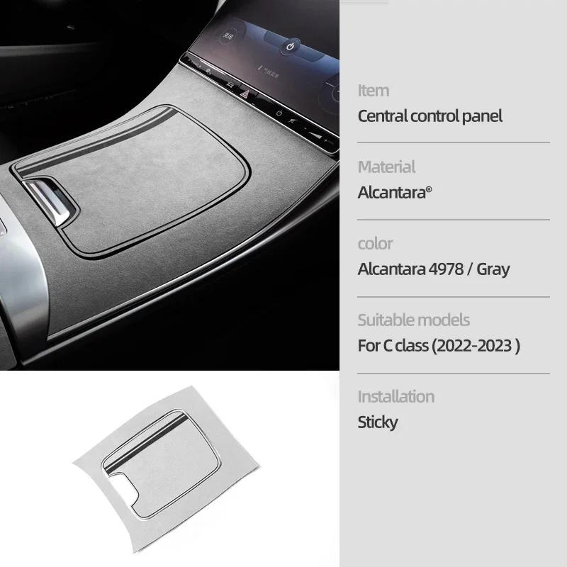 Car Interior Center Console Panel Trim Sticker for Mercedes W206 C Class C200 C220 C260 C300 C180 Made of Alcantara Accessories