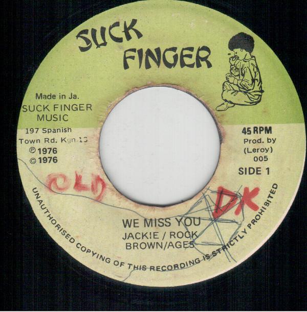 

7inch Record JACKIE BROWN We Miss You NONE SUCK FINGER 1976 UK Reggae Ska Dub Used