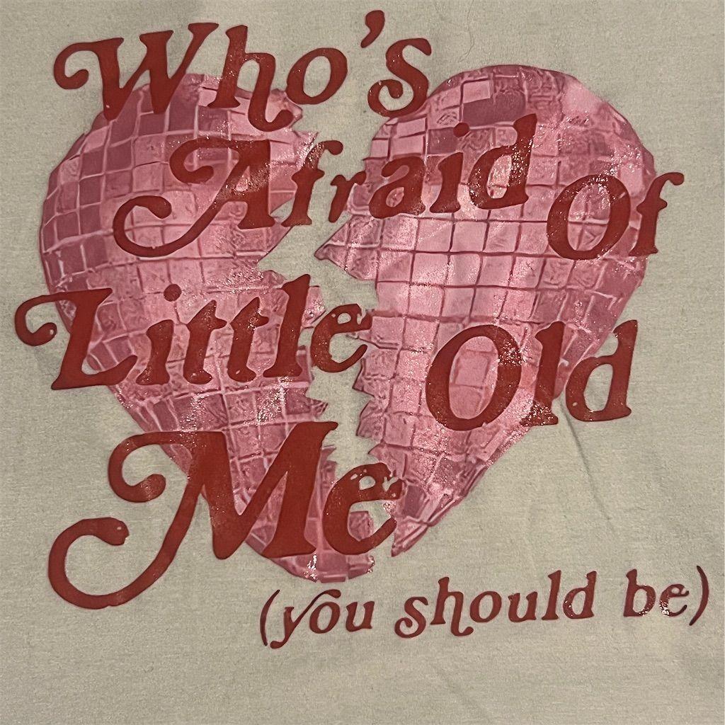Taylor Swift Who s Afraid of Little Old Me? Unisex T-Shirt 5XL 2XL
