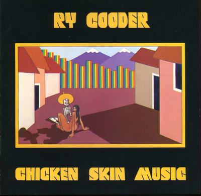 CD RY COODER  Chicken Skin Music 22542 Reprise Records US Rock Used