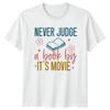 Never Judge A Book By Womens T-Shirt Literature Reading Birthday Gift For Her