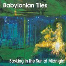 

CD BABYLONIAN TILES - Basking In The Sun At Midnight SAMCD002 Sam 1992 Canada Rock Used