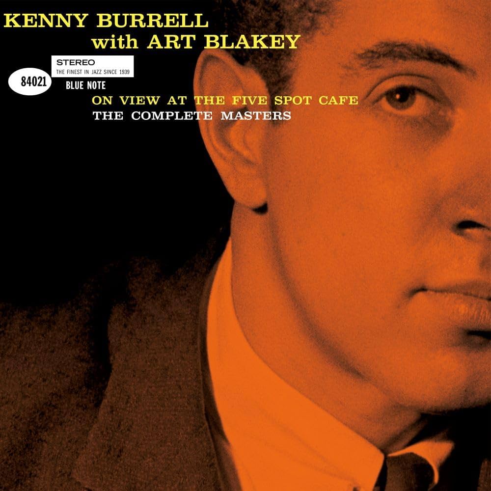 CD KENNY BURRELL, ART BLAKEY - On View At The Five Spot Cafe - The UCGQ9098 UNIVERSAL MUSIC 2025 Japan Jazz
