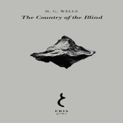 The Country of the Blind by H.G. Wells Book 9781912475810