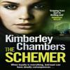 The Schemer by Kimberley Chambers Paperback Book 9780007435012