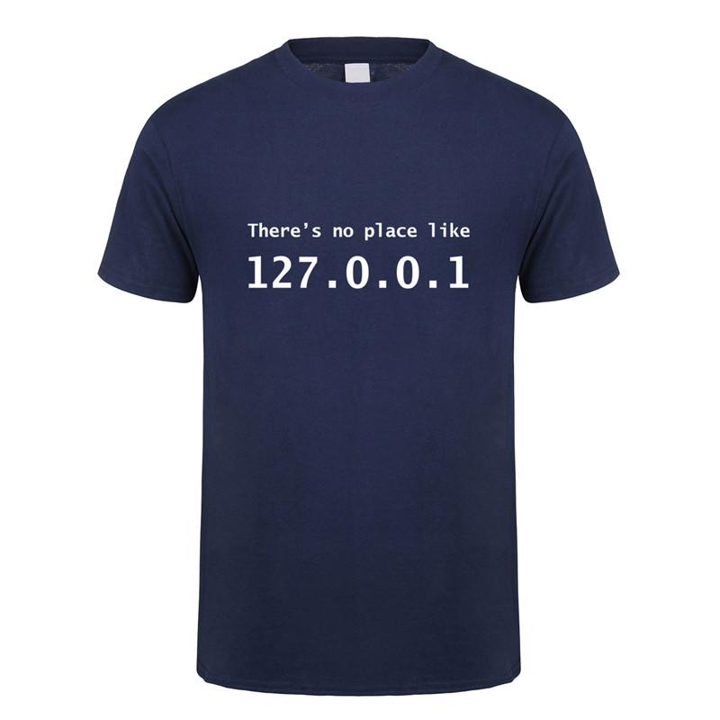 Funny IP Address T Shirt Men Summer Short Sleeve Cotton There's No Place Like 127.0.0.1 Computer Geek Comedy Tshirt Tops OT-852