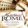 Mistress of Rome by Kate Quinn Paperback Book 9780755357932