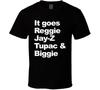 It Goes Reggie Jay T Biggie Hip Hop T Shirt