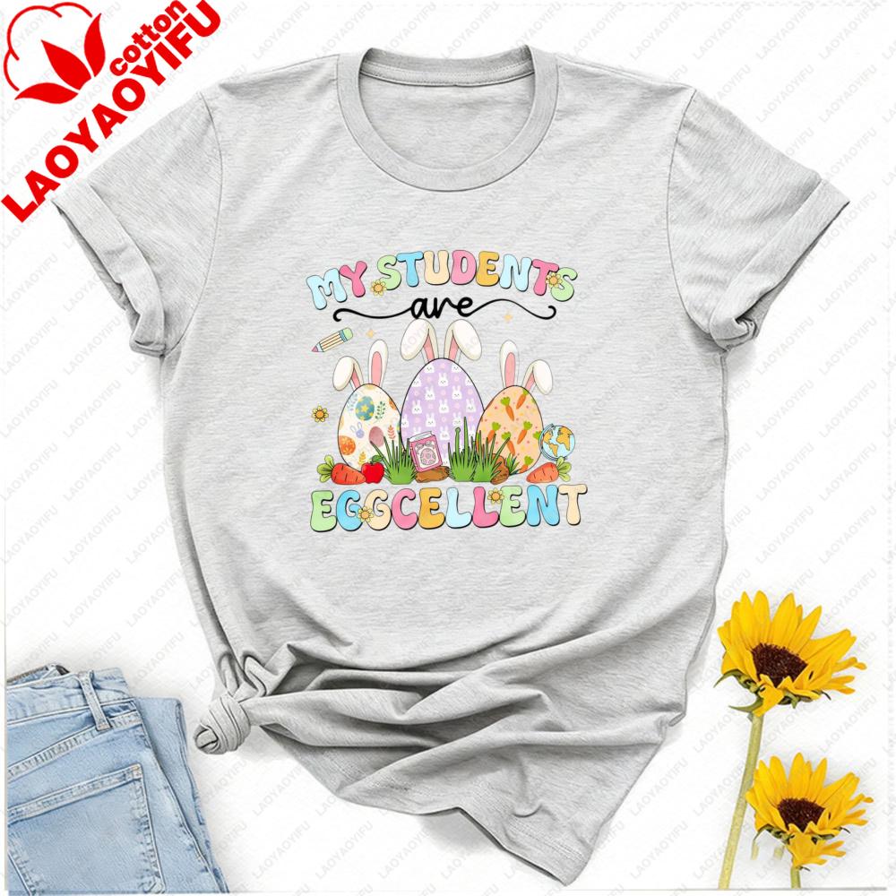 My Students Are Eggcellent Teacher Easter Shirt Teacher Bunny Graphic T Shirt Y2k Top Vintage Unisex Clothing Cotton Short Sleeve