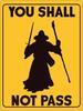 You Shall Not Pass Tin Sign Sign Metal Signs Wall Decor For Warehouse Ranch Garage Bar Personalized Man Cavealuminum Sig