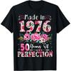 50 Year Old Made In 1976 Floral 50th Birthday Women Men T Shirts Humor Streetwear Tee Short Sleeve Unisex Loose Clothing
