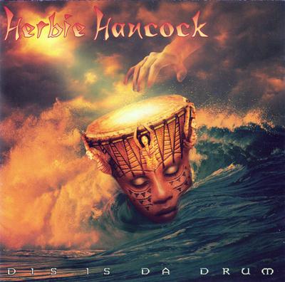 CD HERBIE HANCOCK - Dis Is Da Drum 3145226812 Mercury 1994 US Jazz Gebraucht