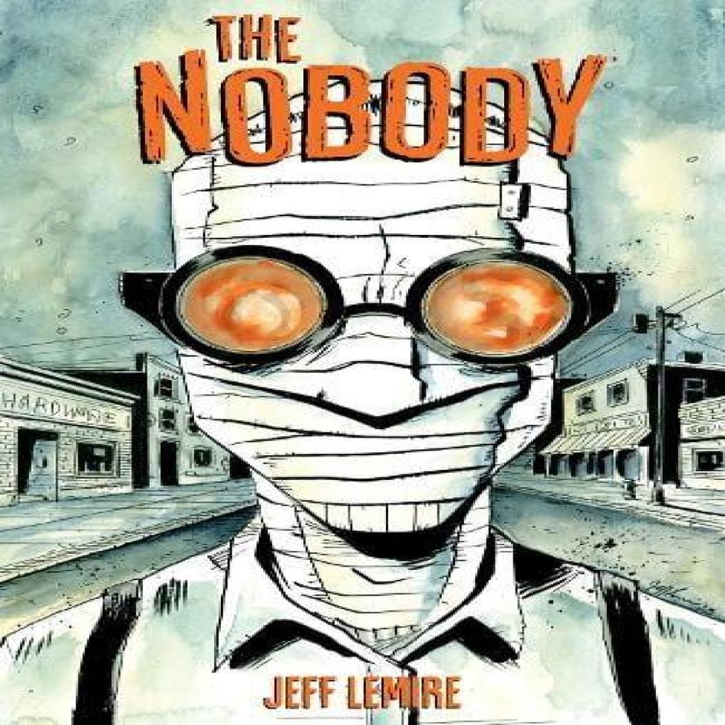 The Nobody New Edition by Jeff Lemire Hardback Book 9781506753072