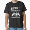 Back Off I Have A Crazy Iowa Wife Im Not Afr Tshirt Made In Usaus Size S2xl