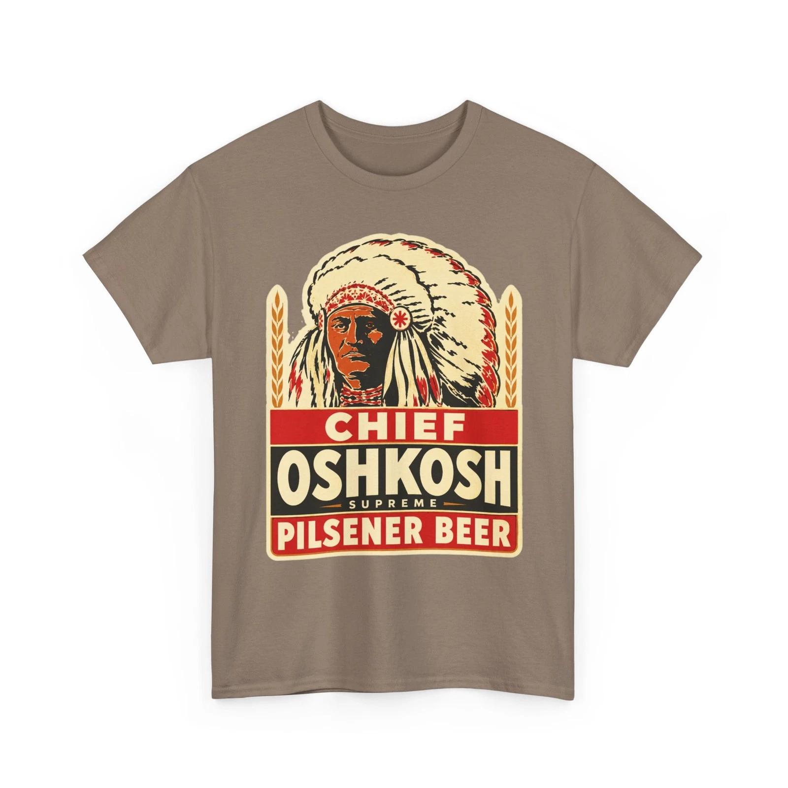 Chief Oshkosh Supreme Pilsener Beer Wisconsin Brewing Retro Breweriana T-Sirt 3XL
