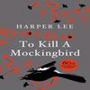 To Kill A Mockingbird by Harper Lee Hardback Book 9780434020485