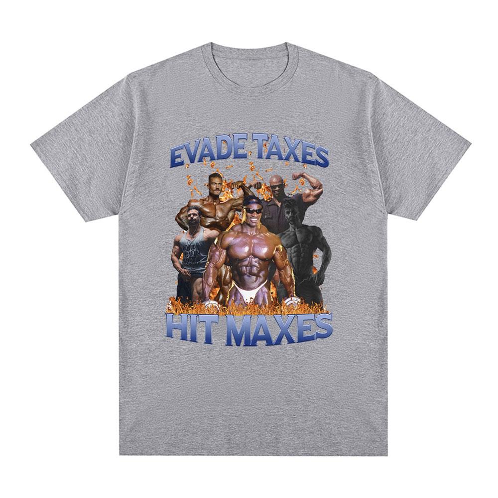 Vyhýbejte se daním Hit Maxes Gym Meme Grafické tričko Pánská móda Hip Hop Vintage Trička s krátkým rukávem 100% bavlna Tričko Nadměrné