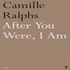 After You Were I Am by Camille Poetry Editor Ralphs Paperback Book 9780571384853
