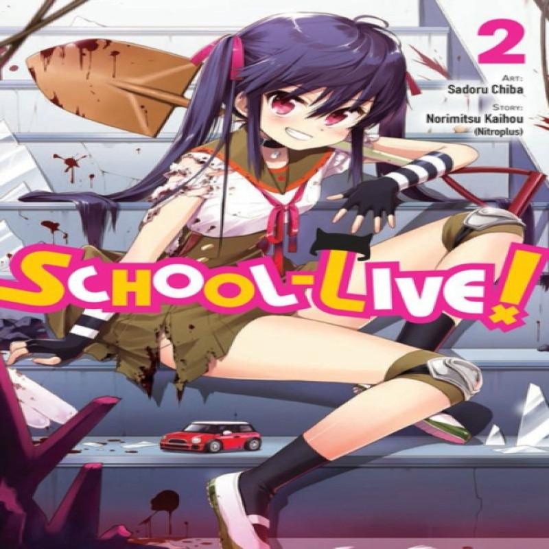 SchoolLive Vol. 2 by Sadoru Chiba Paperback Book 9780316309882