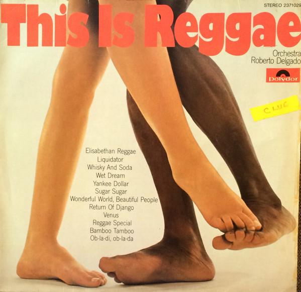 

LP Record ROBERTO DELGADO & HIS ORCHESTRA - This Is Reggae 2371029 Polydor 1970 Germany Reggae, Ska & Dub Used