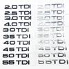 Passar för 1.9 2.0TDI 2.5TDI 3.0TDI 35TDI 40TDI 45TDI 50TDI Emblem för A1 A3 A4 A5 A6 A7 A8 Q2 Q3 Q5 Q7 Bilbaklucke-dekal