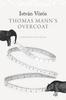 Thomas Manns Overcoat by Istvan Voros Hardback Book 9781803094106