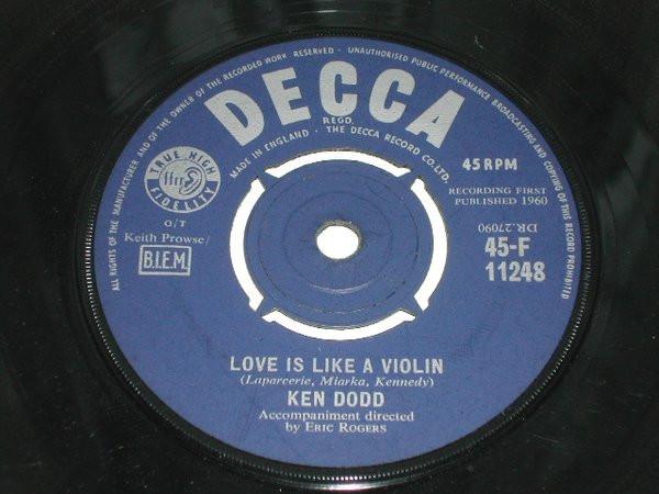 

7inch Record KEN DODD - Love Is Like A Violin 45F11248 DECCA 1960 UK Pop Used
