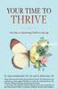 Bok Your Time To Thrive : Five Keys To Optimizing Health At Any Age
